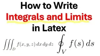 How to Write Integrals and Limits in Latex - Write Single, Double, Multi, and Circle Integrals