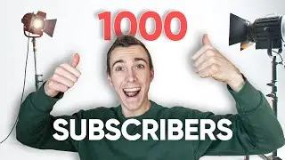 How I Grew From 0 To 1000 Subscribers On YouTube: Tips To Grow Your Channel