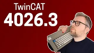 TwinCAT 4026.3 - The final(?) beta