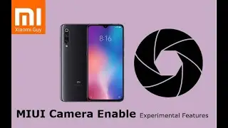How to Enable Experimental feature in MIUI 10 Camera app