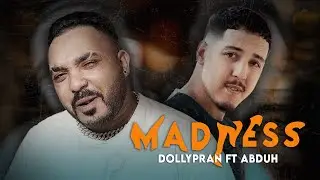Dollypran & Abduh - Madness (Official Music Video)