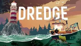 NEW RELEASE - DREDGE | Outstanding Open-World Boat Survival Fishing, Depth, Atmosphere & Upgrades