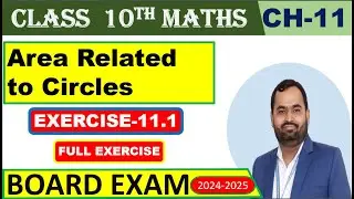 Class 10th Chapter 11 Area Related to Circles  Exercise 11.1 New Book PSEB CBSE 2024-2025