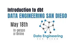 Data Engineering San Diego - Intro to dbt
