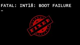 How to fix FATAL: INT18: BOOT FAILURE in Virtualbox and PC