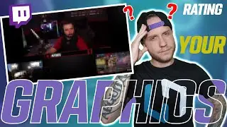 Judging Your Twitch Streaming Graphics