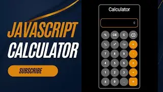 How To Make A Calculator Using HTML CSS And JavaScript
