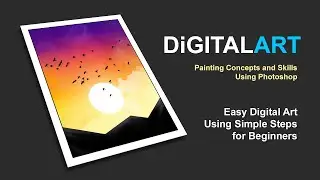 Painting Concepts and Skills using Photoshop for beginners | DiGITALART