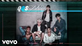 CNCO - Ya Tú Sabes (Audio)