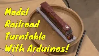 Model Railroad Turntable with Arduinos!