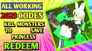 All *New* Kill Monsters To Save Princess   Codes 2023 | Codes for Kill Monsters To Save Princess