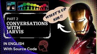 CONVERSATIONS WITH JARVIS | Part 2 | In English | How to Make Jarvis In Python | Jarvis Python