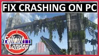 Fix Fallout London Crashing or Crashing at Startup on PC | Fix Fallout London Crashing to Desktop