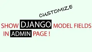 How to display all django model fields in admin page?