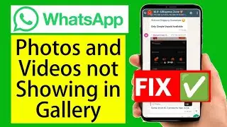 Whatsapp photos not showing in gallery | whatsapp videos and photos not showing in gallery