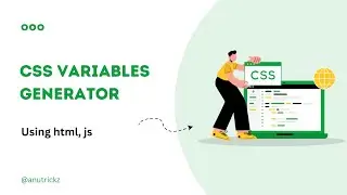 Automated CSS Variables generator tool with JavaScript