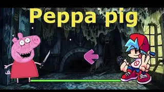 fnf VS peppa pig (FNF Mod)