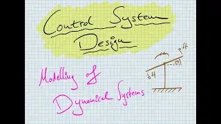 Modelling of Dynamical Systems - Control System Design 2/6 - Phils Lab #8