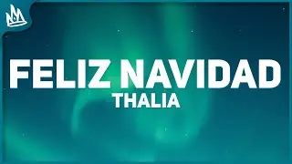 Thalia - Feliz Navidad (Letra)