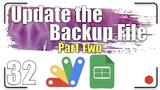 How to check and update the backup spreadsheet - Part Two | Apps Script 32