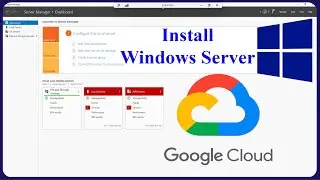 GCP - Install Windows Server VM on Google Cloud Platform