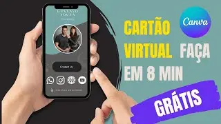 COMO FAZER UM CARTÃO VIRTUAL GRÁTIS EM 8 MINUTOS NO CANVA
