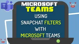 Using SNAPCAM Filters with Microsoft TEAMS | End Boring Video meetings