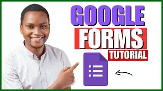 Google Forms Tutorial for Beginners