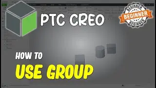 Creo How To Group