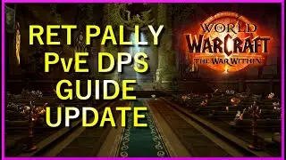 Retribution Paladin PvE Guide UPDATE | Templar is the New King