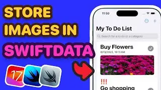 How To Store An Image In SwiftData 📸 | SwiftData Tutorial | #8