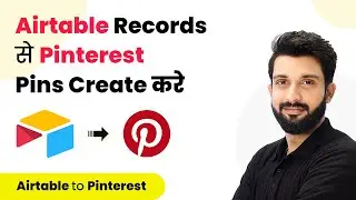 How to Create Pinterest Pins for New Airtable Records & Update the Record with the New Pin URL