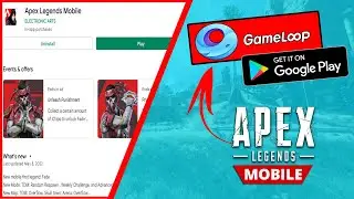 HOW TO DOWNLOAD APEX LEGENDS MOBILE FORM PLAY STORE  IN GAMELOOP EMULATOR