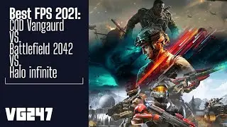 BEST FPS 2021: CoD Vanguard Vs. Battlefield 2042 Vs. Halo Infinite
