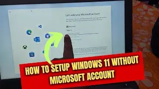 How to Install Windows 11 Without a Microsoft Account