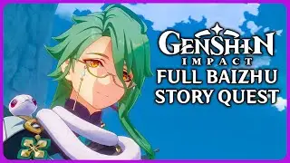 Full Baizhu Story Quest - Genshin Impact 3.6