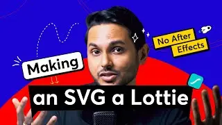 #6 Turning an SVG into a Lottie (without After Effects) | Saptarshi's Guide to Lottie & LottieFiles