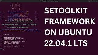 How To Install Setoolkit on Ubuntu 22.04.1 Linux