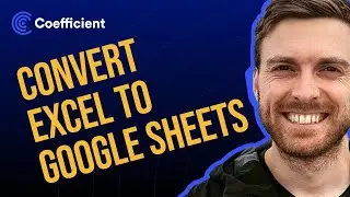 Convert Excel to Google Sheets: 4 Simple Methods