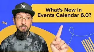 What's New in Events Calendar 6 0