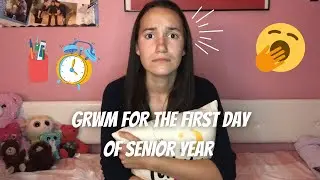 GRWM FOR THE FIRST DAY OF GRADE 12!!!📚✏️