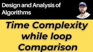 Time Complexity of different while loops #algorithm #daa #datastructuresandalgorithms