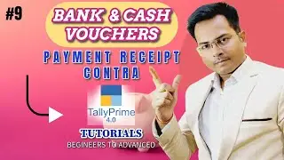TALLY PRIME 4.0 TUTORIAL  | Tally Prime 4.0 Full Course - Bank and Cash Vouchers @LearnWell