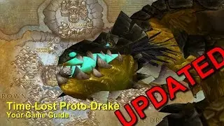 Time-Lost Proto-Drake Guide -WoW-