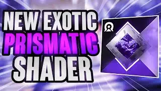 Destiny 2 NEW EXOTIC PRISMATIC SHADER LEAK?!? (Final Shape)