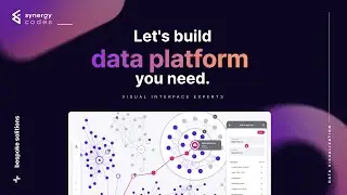 Let's build data platform you need. Visual interface experts.