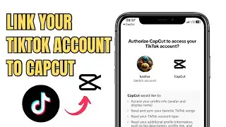 How To Link CapCut To Your TikTok Account [2024]
