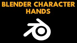 Blender Character Series - Modeling Hands