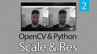 OpenCV TUTORIAL #2 How to Change Resolution or Rescale Frame in OpenCV with Python