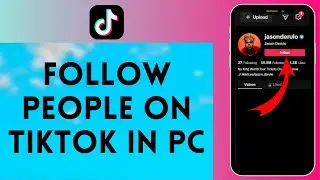 How to Follow People on Tiktok PC 2024 | Follow People on Tiktok PC